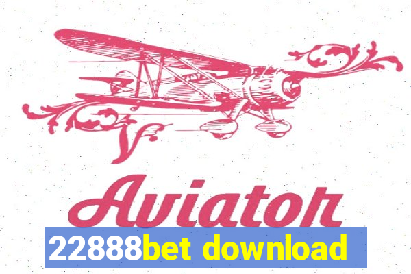 22888bet download